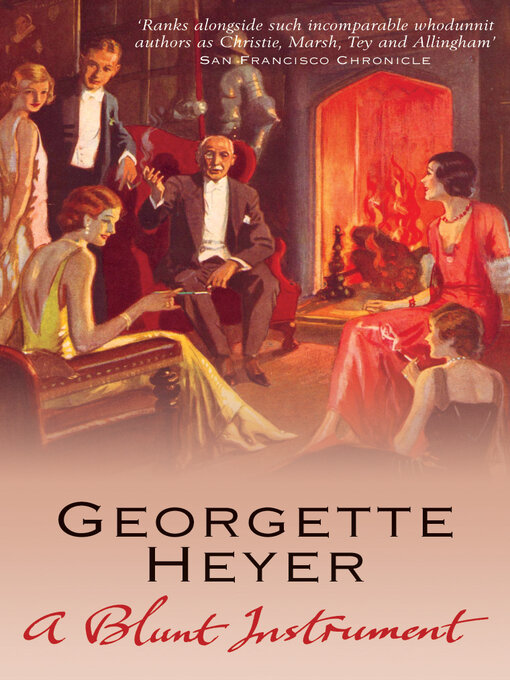 Title details for A Blunt Instrument by Georgette Heyer - Available